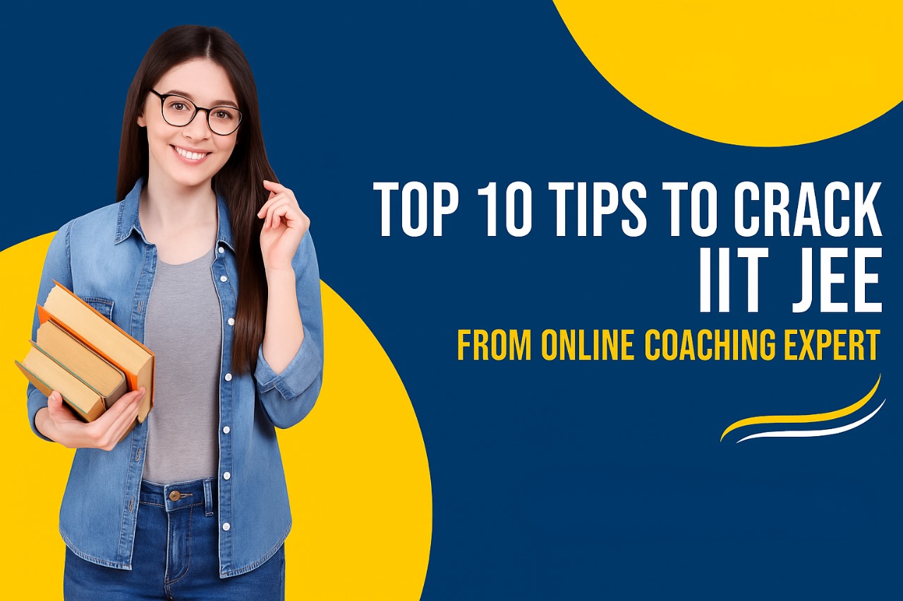 Tips to Crack IIT JEE